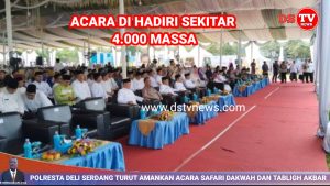 Polresta Deli Serdang Hadiri Acara Safari Dakwah dan Tabligh Akbar Merajut Ukhuwah Spirit PON 2024
